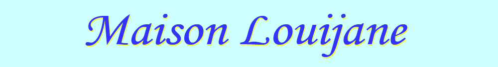 Maison Louijane
