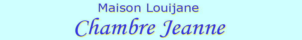 Maison Louijane